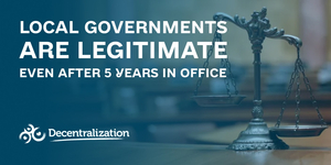 Councils and community leaders to remain legitimate even after five years in office