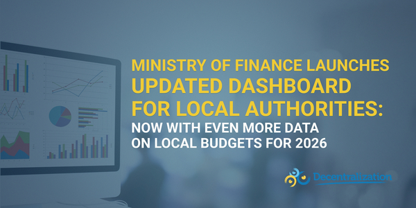 Ministry of Finance launches updated dashboard for local authorities: Now with even more data on local budgets for 2026