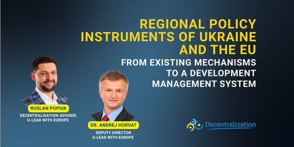 Regional policy instruments of Ukraine and the EU: from existing mechanisms to a development management system