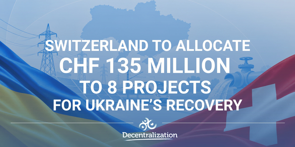 Switzerland to allocate CHF 135 million to 8 projects for Ukraine’s recovery