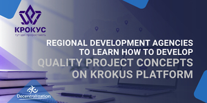 Regional development agencies to learn how to develop quality project concepts on KROKUS platform