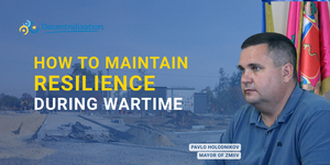 How to maintain resilience during wartime. Interview with Mayor of Zmiiv