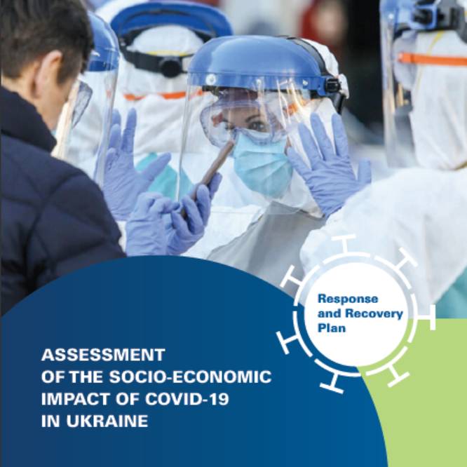 Assessment of the socio-economic impact of Covid-19 in Ukraine. Response and Recovery Plan
