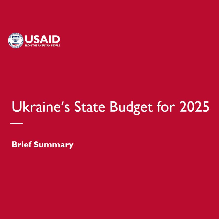 Ukraine’s State Budget for 2025. Brief Summary